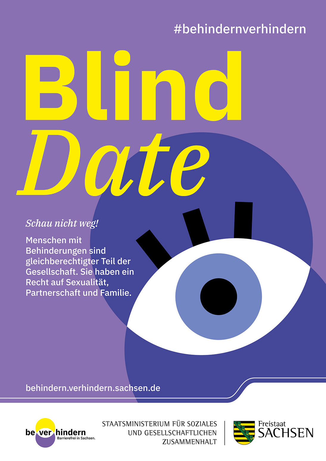 Motiv zur Kampagne. Großes Auge. Aufschrift: Blind Date. Schau nicht weg! Menschen mit Behinderung sind gleichberechtiger Teil der Gesellschaft. Sie haben ein Recht auf Sexualität, Partnerschaft und Familie.