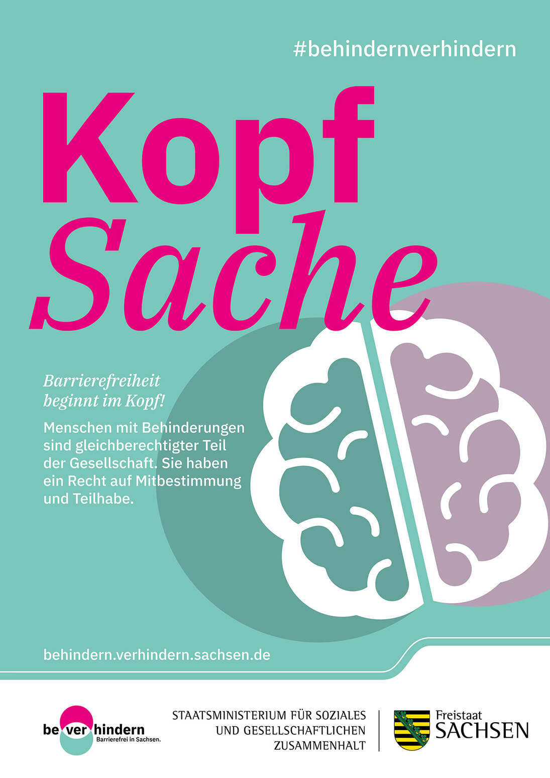 Motiv zur Kampagne. Zwei grafisch dargestellte Gehirnhälften. Aufschrift: Kopfsache. Barrie-refreiheit beginnt im Kopf! Menschen mit Behinderungen sind gleichberechtigter Teil der Ge-sellschaft. Sie haben ein Recht auf Mitbestimmung und Teilhabe.